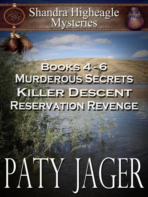 Title details for Shandra Higheagle Mystery Books 4-6 by Paty Jager - Available